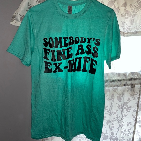 Turquoise Bella Canvas t-shirt- women’s size small, “Somebody’s fine a$$ ex-wife - Picture 3 of 3
